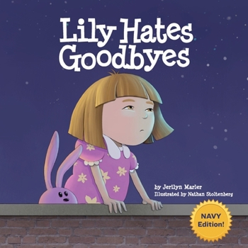 Paperback Lily Hates Goodbyes Book