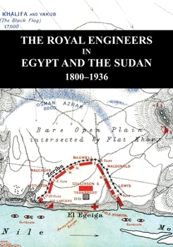 Paperback The Royal Engineers in Egypt and the Sudan Book