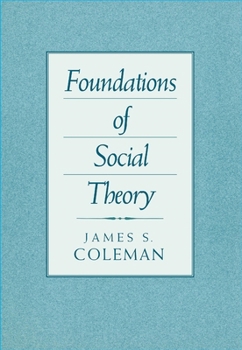 Paperback Foundations of Social Theory Book