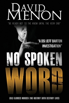 Paperback No Spoken Word: Detective Superintendent Jeff Barton 7 Book