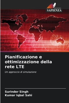 Paperback Pianificazione e ottimizzazione della rete LTE [Italian] Book