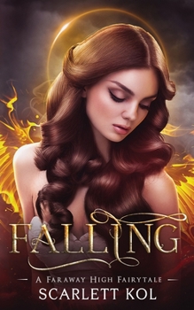 Paperback Falling: A Faraway High Fairytale Book