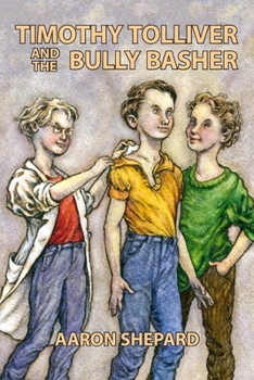Paperback Timothy Tolliver and the Bully Basher Book