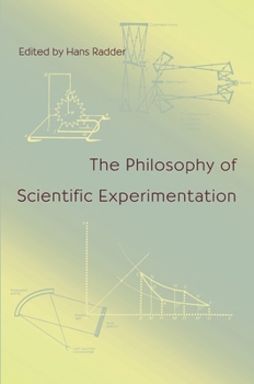 Paperback The Philosophy of Scientific Experimentation Book