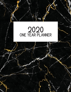 2020 One Year Planner: Jan 2020-Dec 2020, 1 Year Planner, black gold marble digital paper cover, featuring 2020 Overview, daily, weekly, monthly view, ... list, reminders, and goals. 8.5" X 11" sized.