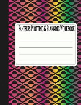 Paperback Pantsers Plotting & Planning Workbook 22 Book