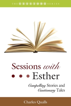 Paperback Sessions with Esther: Compelling Stories and Cautionary Tales Book