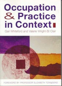 Paperback Occupation & Practice in Context Book