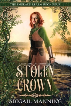Paperback Stolen Crown: A Retelling of Thumbelina Book
