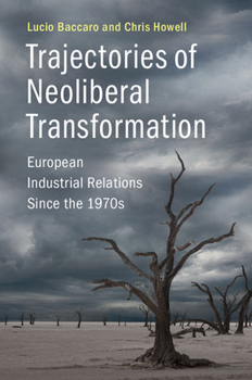 Paperback Trajectories of Neoliberal Transformation Book