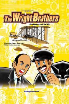 Hardcover The Wright Brothers: Challengers of the Air (Biographical Comics) Book