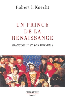 Paperback Un Prince de la Renaissance [French] Book