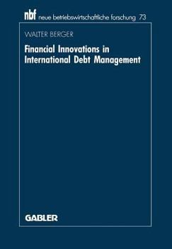 Paperback Financial Innovations in International Debt Management: An Institutional Analysis Book