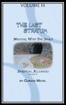 Paperback The Last Stratum: Spiritual Alliances Book