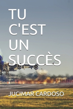 Paperback Tu c'Est Un Succès [French] Book