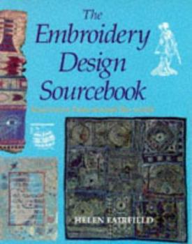 Paperback The Embroidery Design Source Book: Inspiration from Around the World Book