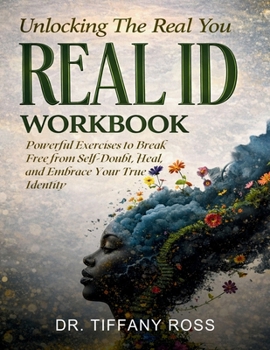 Paperback Unlocking The Real You: REAL ID Workbook Book
