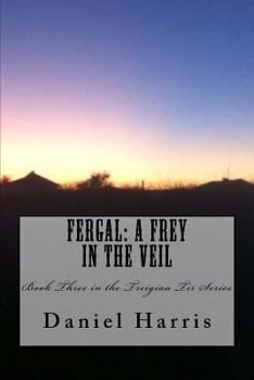 Paperback Fergal: A Frey in the Veil Book