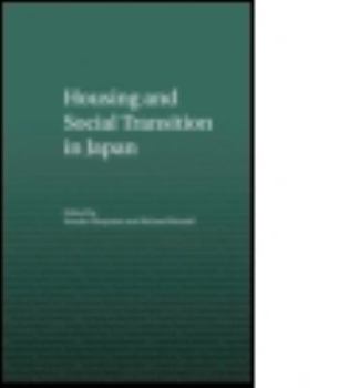 Hardcover Housing and Social Transition in Japan Book