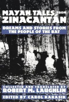 Paperback Mayan Tales from Zinacantan: Dreams and Stories from the People of the Bat Book