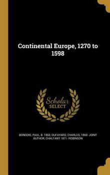 Hardcover Continental Europe, 1270 to 1598 Book