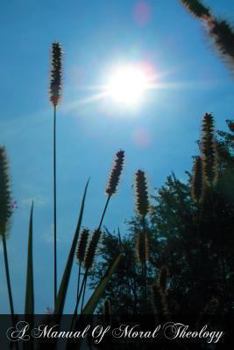 A Manual of Moral Theology: Volume II