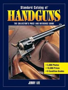 Paperback Standard Catalog of Handguns: The Collector's Price and Reference Guide Book
