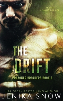 The Drift - Book #3 of the Preacher Brothers