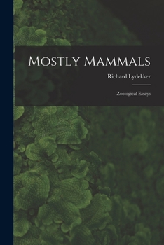 Paperback Mostly Mammals [microform]: Zoological Essays Book