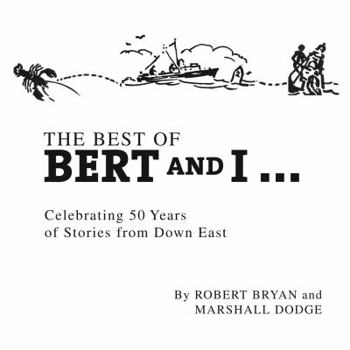 Audio CD Best of Bert and I: Celebrating 50 Years of Stories from Downeast Book