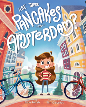 Hardcover Are There Pancakes in Amsterdam? Book