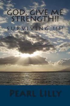 Paperback God, Give Me Strength!!: Rescued At Last Book