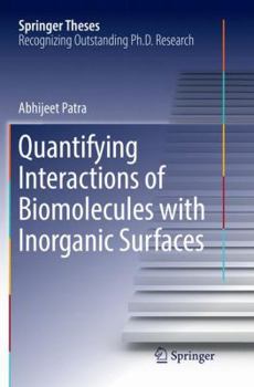 Paperback Quantifying Interactions of Biomolecules with Inorganic Surfaces Book