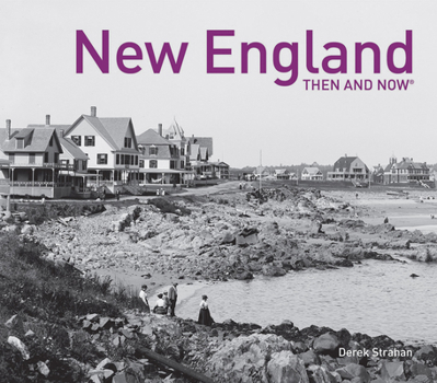Hardcover New England Then and Now(r) Book