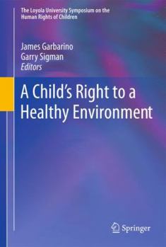 Hardcover A Child's Right to a Healthy Environment Book