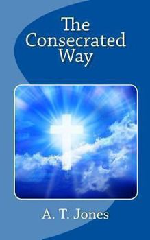 Paperback The Consecrated Way Book