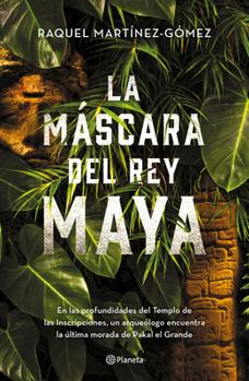 Paperback La Máscara del Rey Maya [Spanish] Book