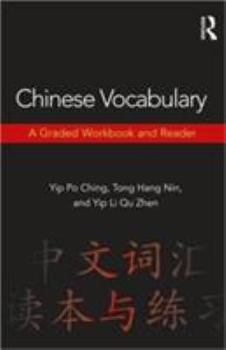 Paperback Chinese Vocabulary: A Graded Workbook and Reader Book