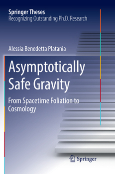 Paperback Asymptotically Safe Gravity: From Spacetime Foliation to Cosmology Book