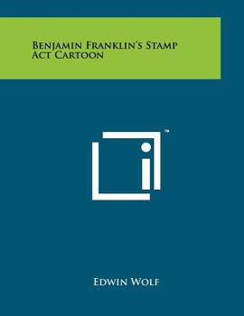 Paperback Benjamin Franklin's Stamp ACT Cartoon Book