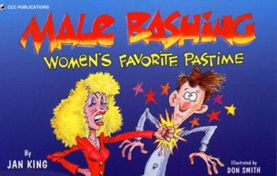 Paperback Male Bashing: Womens Favorite Pastime Book