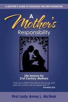Paperback A Mother's Responsibility Book