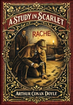 A Study in Scarlet (Golden Monarch Collector's Edition) (Case Laminate Hardcover with Jacket)