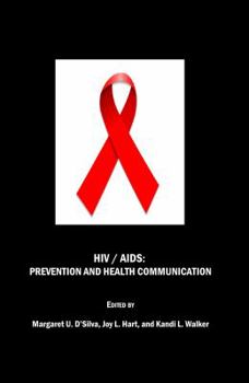 Hardcover HIV / AIDS: Prevention and Health Communication Book