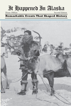 It Happened in Alaska (It Happened In Series) - Book  of the It Happened In...