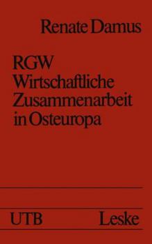 Paperback Rgw -- Wirtschaftliche Zusammenarbeit in Osteuropa [German] Book