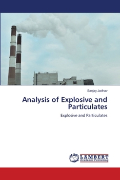 Paperback Analysis of Explosive and Particulates Book