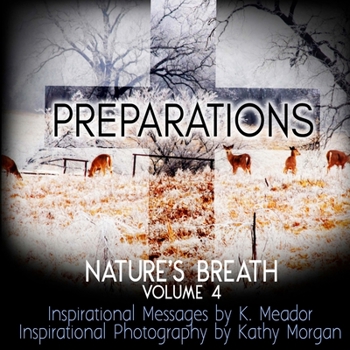 Paperback Nature's Breath: Preparations: Volume 4 Book