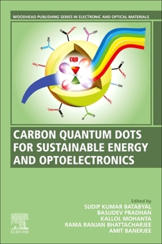 Paperback Carbon Quantum Dots for Sustainable Energy and Optoelectronics Book