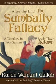 Paperback After the End: The Sumbally Fallacy Volume III Book